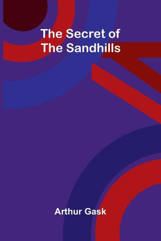 The Secret of the Sandhills