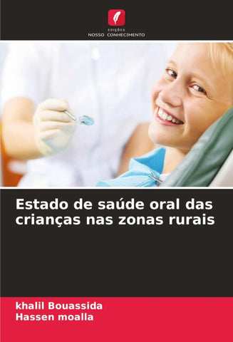 Estado de saúde oral das crianças nas zonas rurais