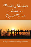 Building Bridges Across the Racial Divide