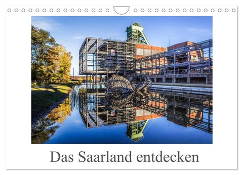 Das Saarland entdecken (Wandkalender 2027 DIN A4 quer), CALVENDO Monatskalender
