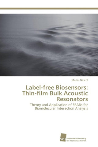 Label-free Biosensors: Thin-film Bulk Acoustic Resonators