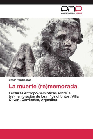 La muerte (re)memorada