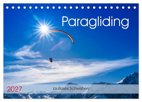 Paragliding - lautloses Schweben (Tischkalender 2027 DIN A5 quer), CALVENDO Monatskalender