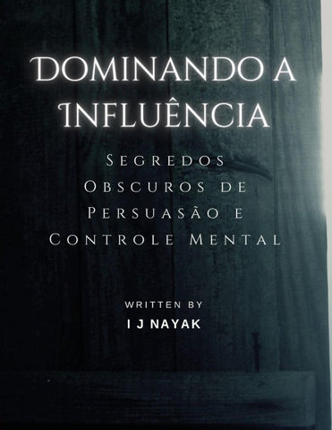 Dominando a Influência