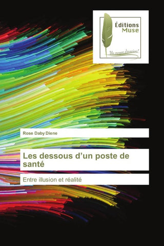 Les dessous d'un poste de santé