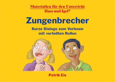 Zungenbrecher – Kurze Dialoge zum Vorlesen mit verteilten Rollen