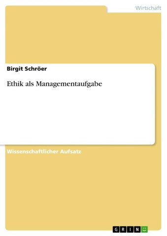 Ethik als Managementaufgabe