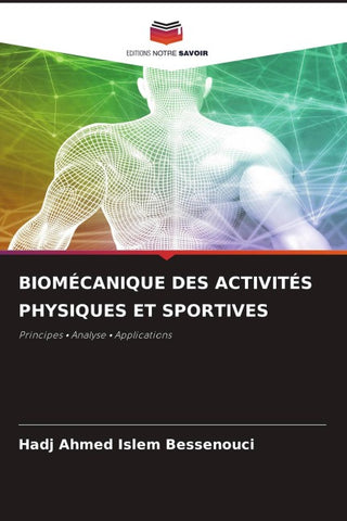BIOMÉCANIQUE DES ACTIVITÉS PHYSIQUES ET SPORTIVES