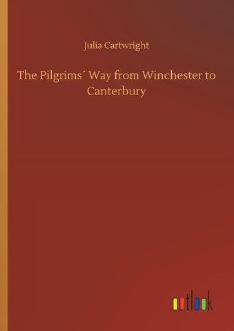 The Pilgrims´ Way from Winchester to Canterbury