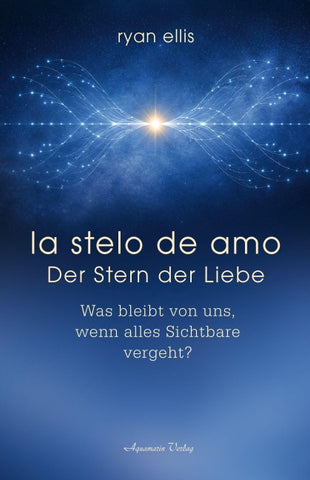 la stelo de amo – Der Stern der Liebe