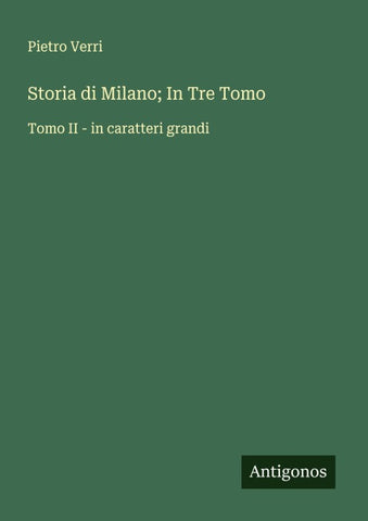 Storia di Milano; In Tre Tomo