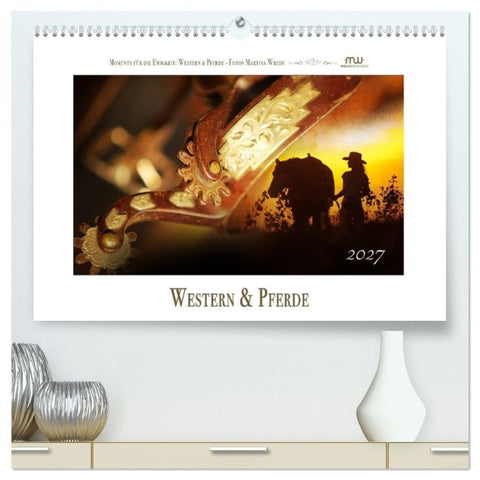 Western und Pferde (hochwertiger Premium Wandkalender 2027 DIN A2 quer), Kunstdruck in Hochglanz