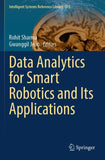 Data Analytics for Smart Robotics and Its Applications