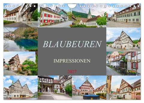 Blaubeuren Impressionen (Wandkalender 2027 DIN A4 quer), CALVENDO Monatskalender