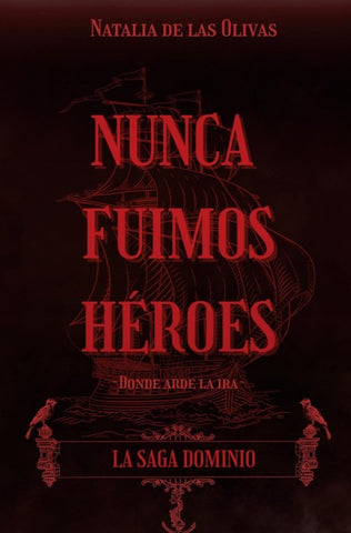 Nunca fuimos héroes