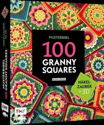 Musterbibel Granny Squares: Häkelzauber in 3D-Optik