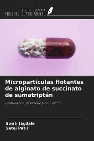 Micropartículas flotantes de alginato de succinato de sumatriptán