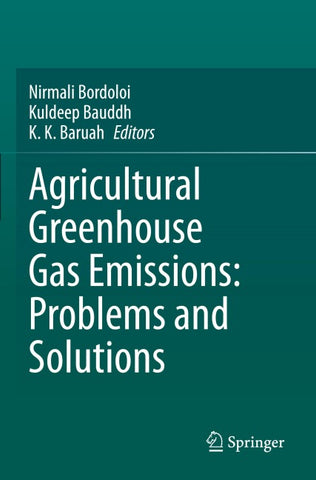 Agricultural Greenhouse Gas Emissions: Problems and Solutions
