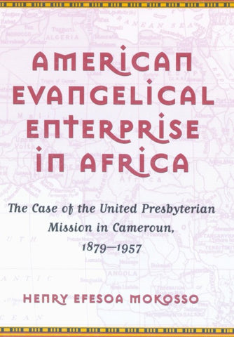 American Evangelical Enterprise in Africa