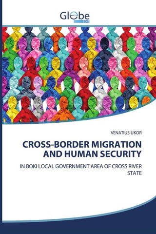 CROSS-BORDER MIGRATION AND HUMAN SECURITY