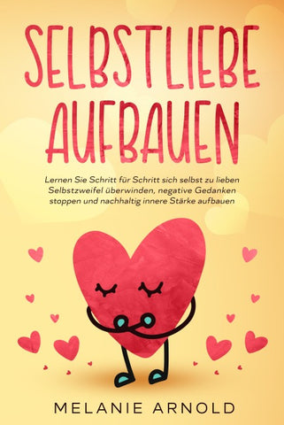 Selbstliebe aufbauen