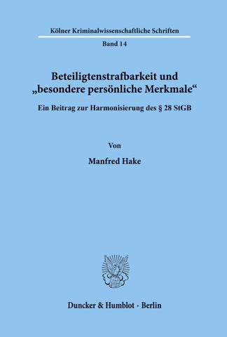 Beteiligtenstrafbarkeit und "besondere persönliche Merkmale'.
