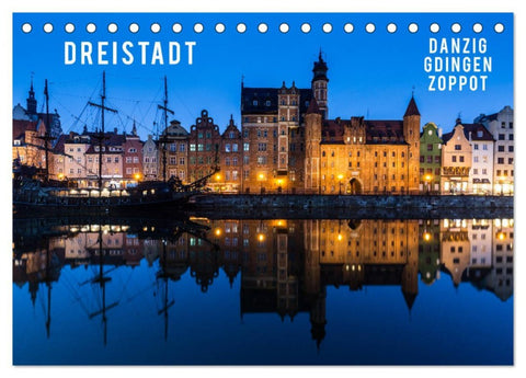 Dreistadt - Danzig, Gdingen, Zoppot (Tischkalender 2026 DIN A5 quer), CALVENDO Monatskalender