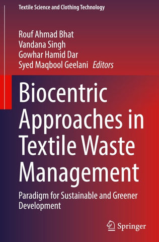 Biocentric Approaches in Textile Waste Management