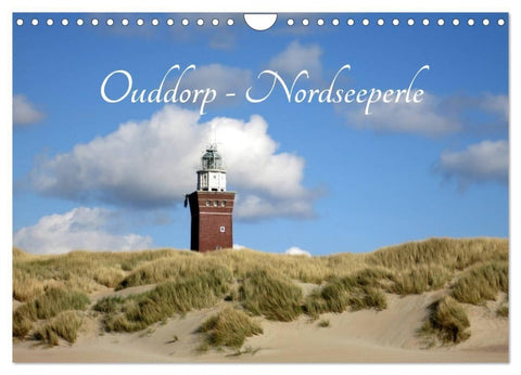 Ouddorp - Nordseeperle (Wandkalender 2027 DIN A4 quer), CALVENDO Monatskalender