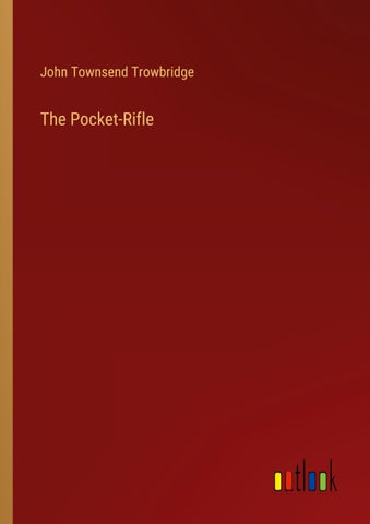 The Pocket-Rifle