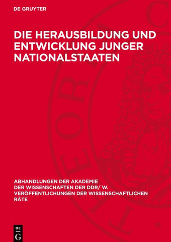 Die Herausbildung und Entwicklung junger Nationalstaaten