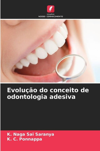 Evolução do conceito de odontologia adesiva