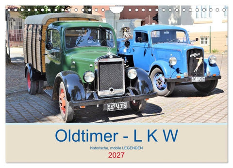 Oldtimer - L K W (Wandkalender 2027 DIN A4 quer), CALVENDO Monatskalender
