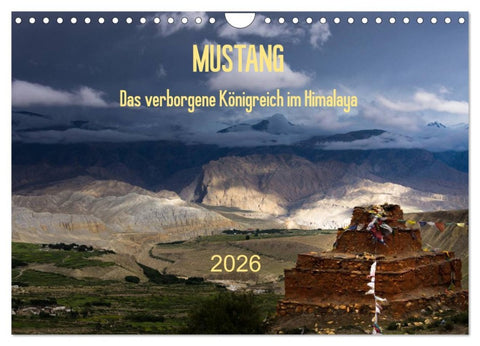 MUSTANG - das verborgene Königreich im Himalaya (Wandkalender 2026 DIN A4 quer), CALVENDO Monatskalender