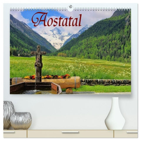 Aostatal (hochwertiger Premium Wandkalender 2027 DIN A2 quer), Kunstdruck in Hochglanz