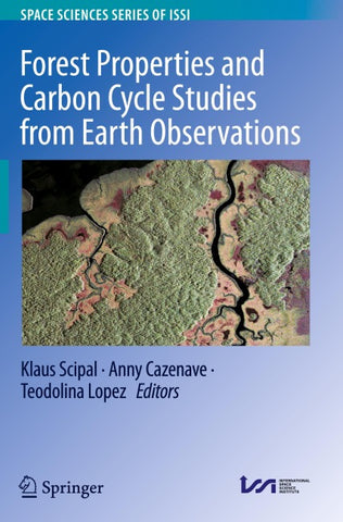 Forest Properties and Carbon Cycle Studies from Earth Observations