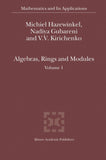 Algebras, Rings and Modules