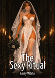 The Sexy Ritual