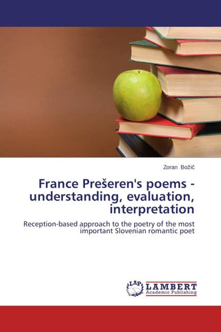 France Pre¿eren's poems - understanding, evaluation, interpretation