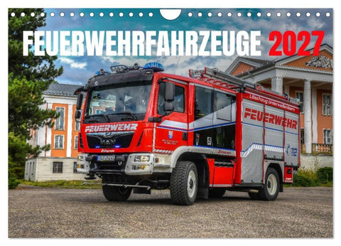 Feuerwehrfahrzeuge (Wandkalender 2027 DIN A4 quer), CALVENDO Monatskalender