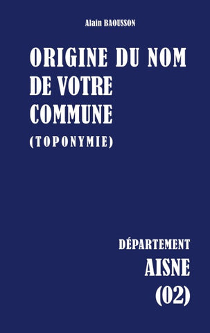 Origine du nom de votre commune
