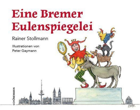 Eine Bremer Eulenspiegelei