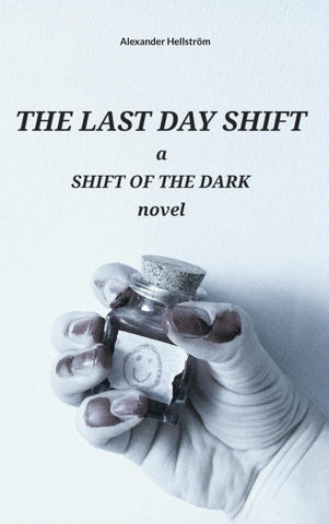 The last day shift