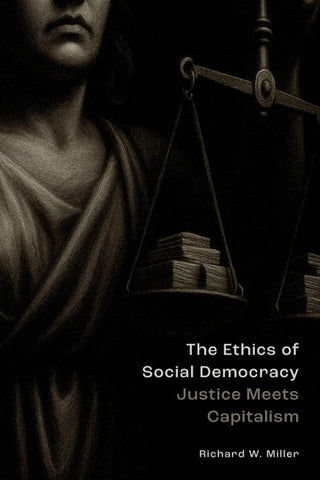 The Ethics of Social Democracy