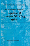 Dynamics of Complex Interacting Systems