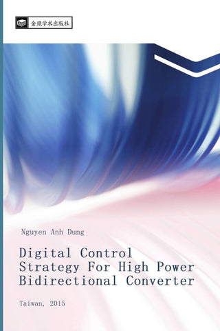 Digital Control Strategy For High Power Bidirectional Converter