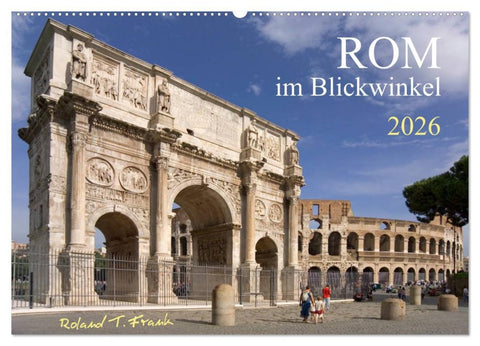 Rom im Blickwinkel (Wandkalender 2026 DIN A2 quer), CALVENDO Monatskalender