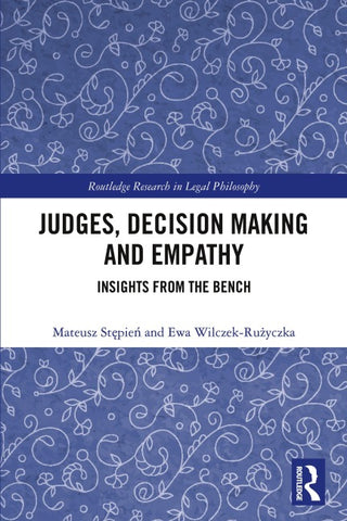 Judges, Decision Making and Empathy