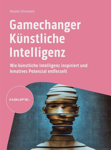 Gamechanger Künstliche Intelligenz