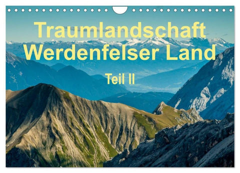 Traumlandschaft Werdenfelser Land - Teil II (Wandkalender 2027 DIN A4 quer), CALVENDO Monatskalender